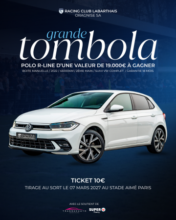 Grande tombola du Racing Club Labarthais !